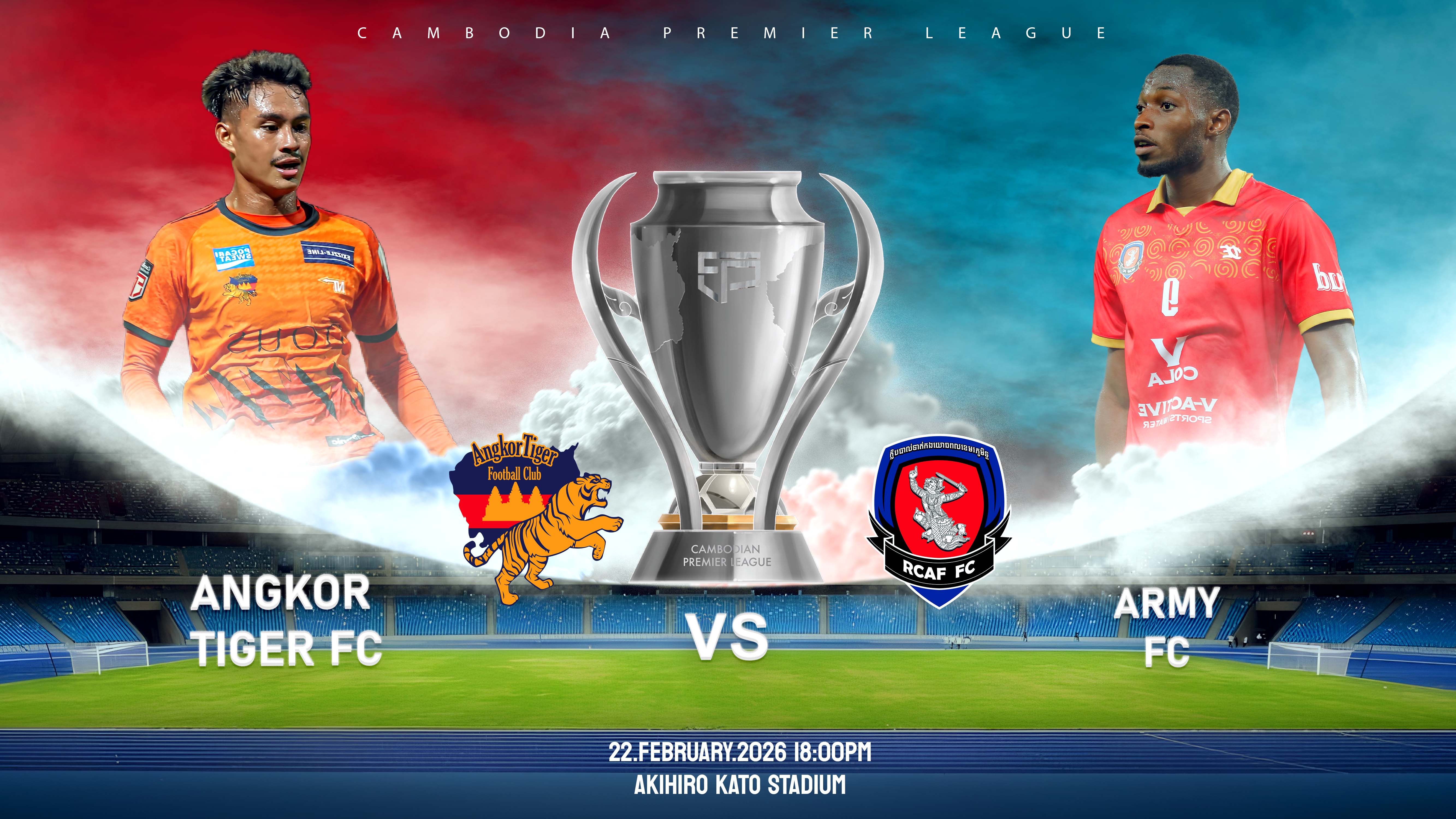 អង្គរថាយហ្គឺរ vs កងយោធពលខេមរភូមិន្ទ Angkor Tiger FC vs Army FC