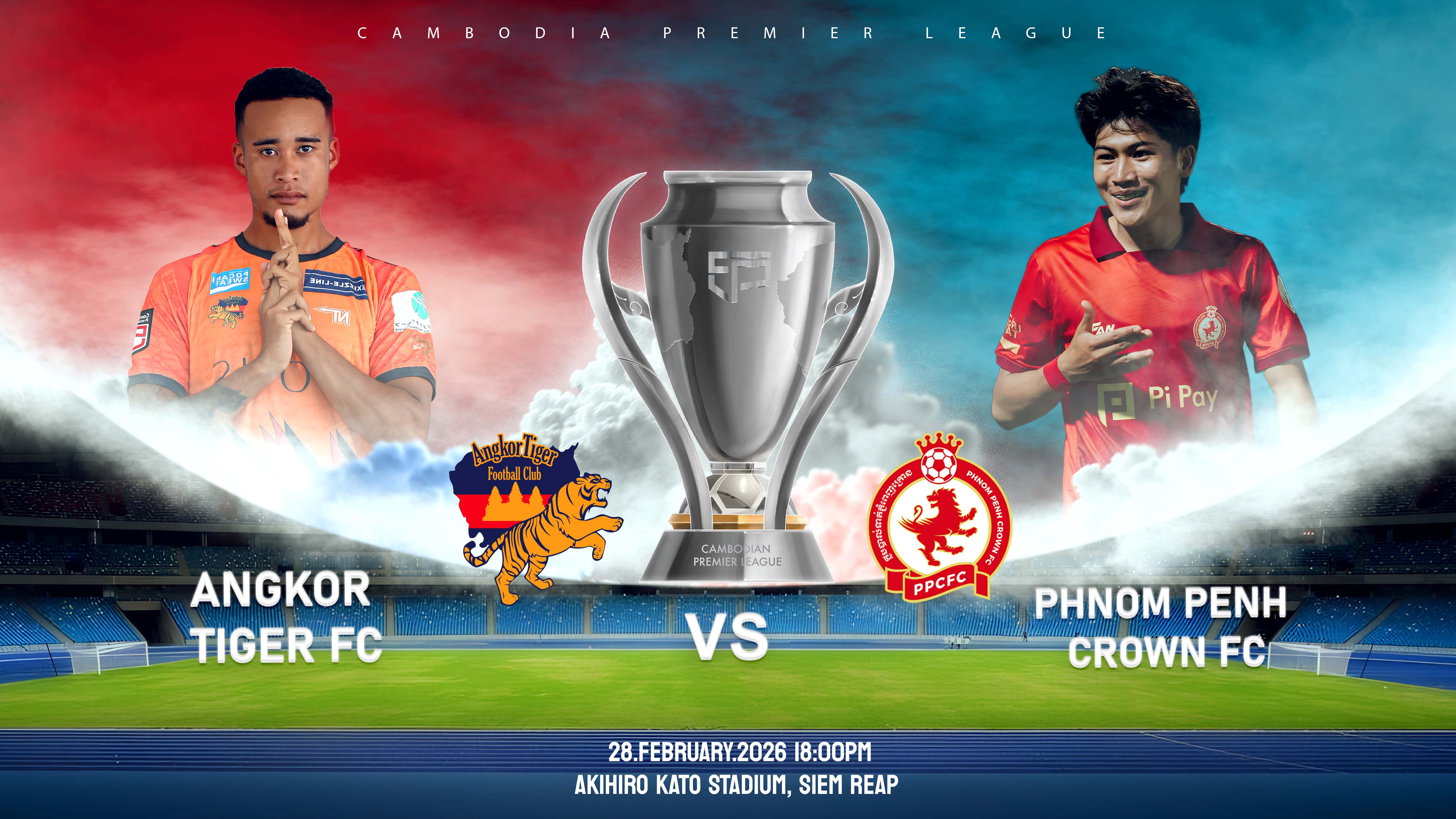 អង្គរថាយហ្គឺរ vs ភ្នំពេញក្រោន Angkor Tiger FC vs Phnom Penh Crown FC