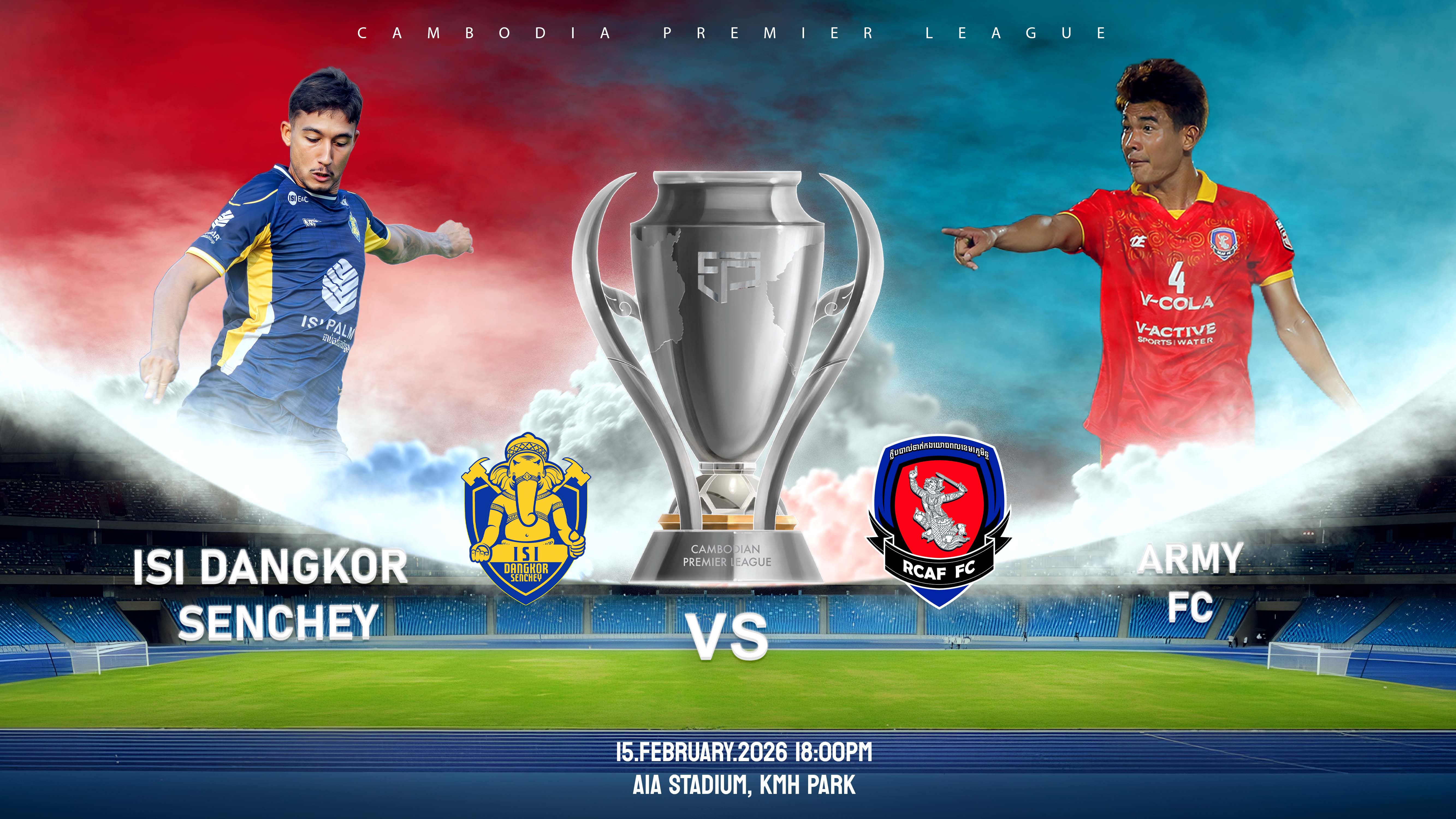 អាយអេសអាយ ដង្កោសែនជ័យ vs កងយោធពលខេមរភូមិន្ទISI Dangkor Senchey vs  Army FC
