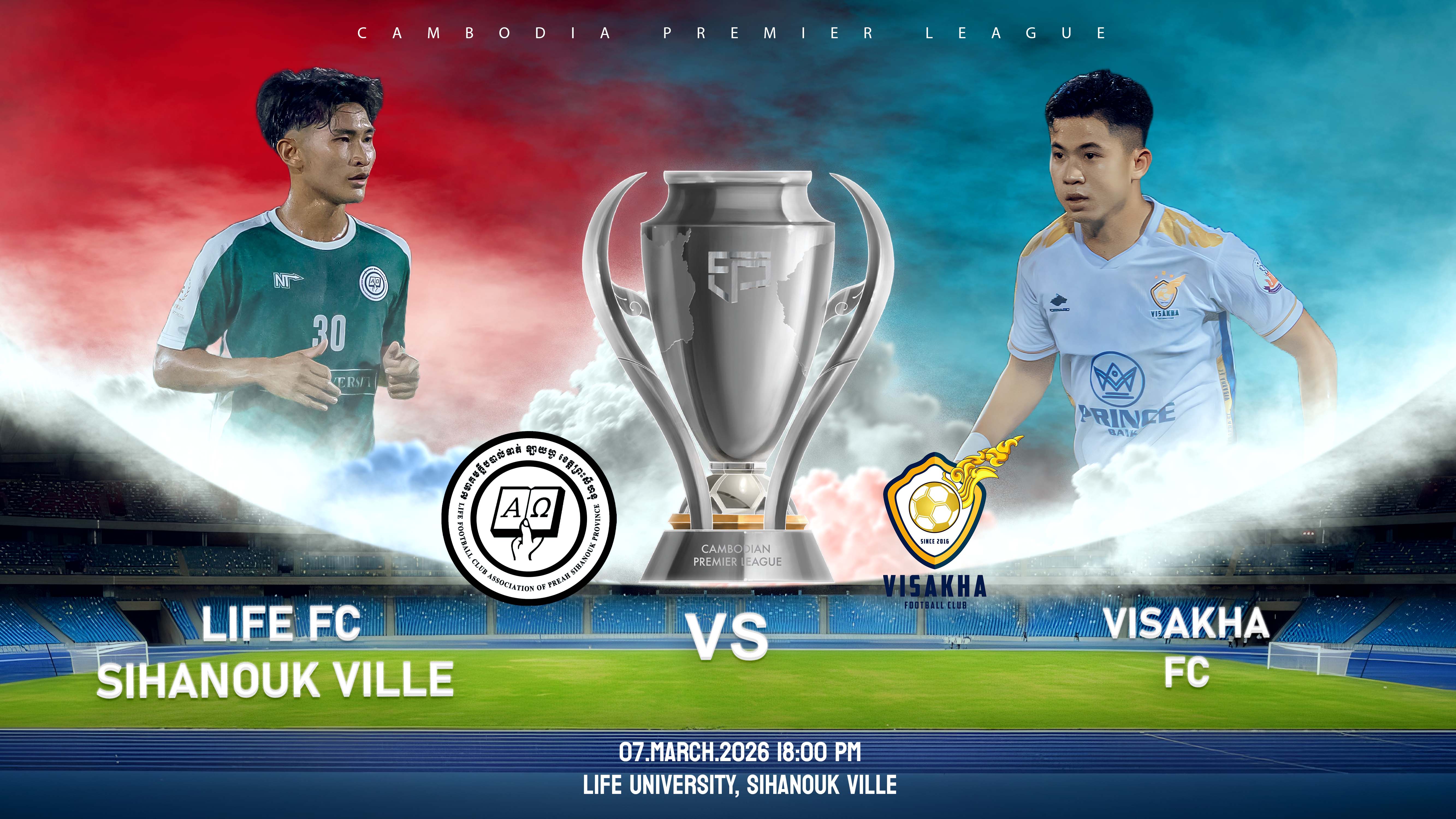ឡាយហ្វខេត្តព្រះសីហនុ vs វិសាខា Life FC vs Visakha FC