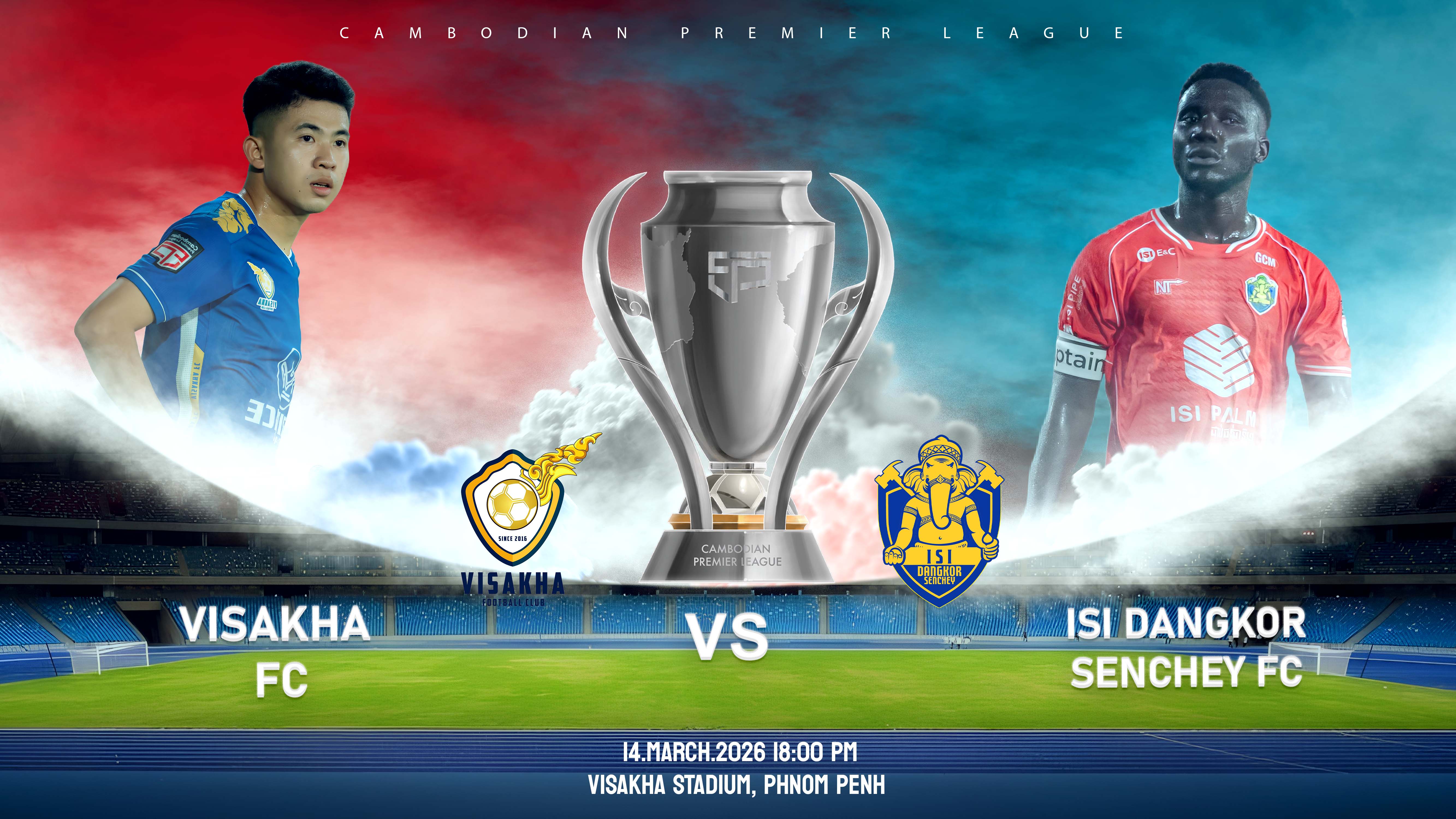 វិសាខា vs អាយអេសអាយ ដង្កោសែនជ័យ Visakha FC vs ISI Dangkor Senchey FC